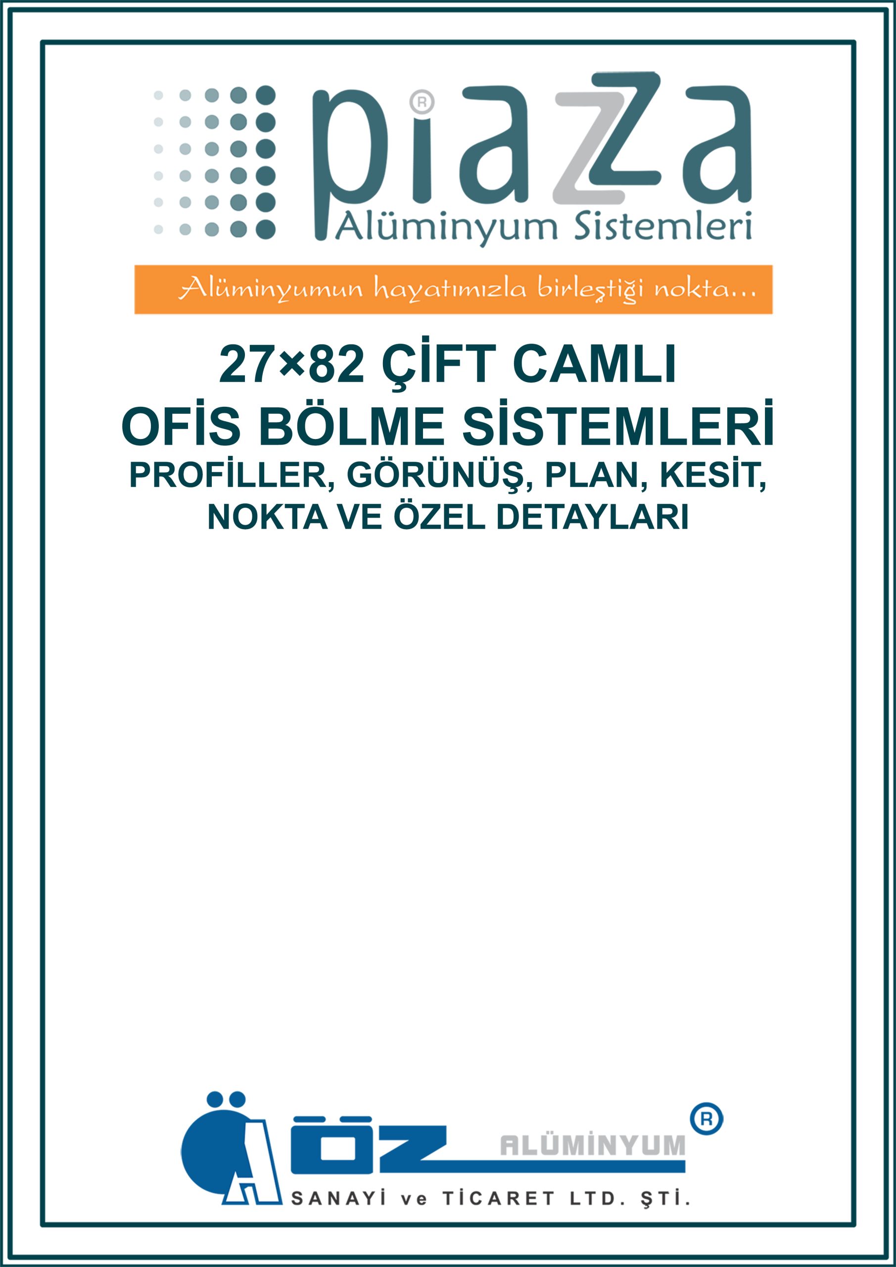 27x82 Çift Camlı